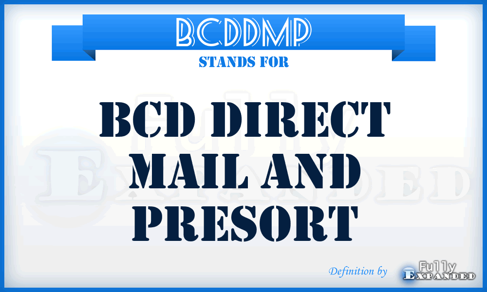 BCDDMP - BCD Direct Mail and Presort
