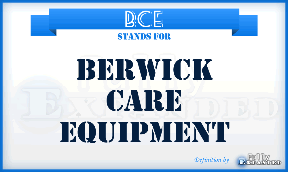 BCE - Berwick Care Equipment