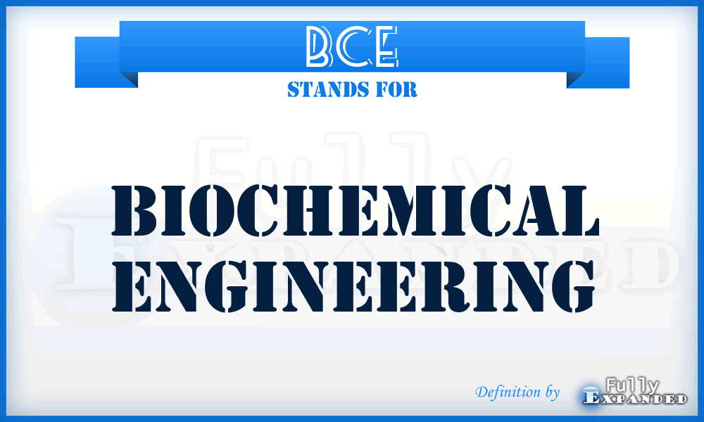 BCE - Biochemical Engineering