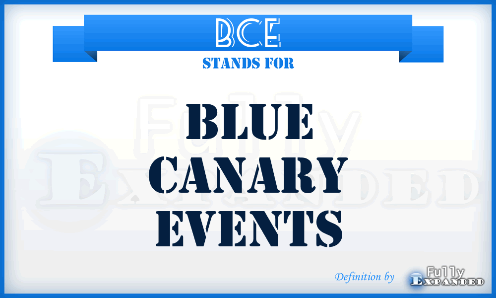 BCE - Blue Canary Events