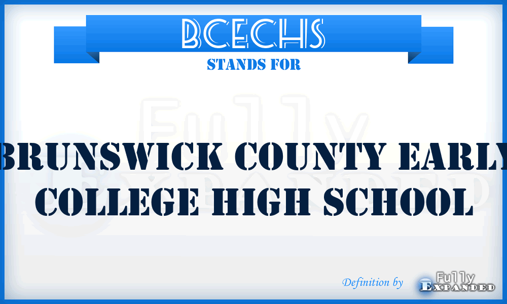 BCECHS - Brunswick County Early College High School