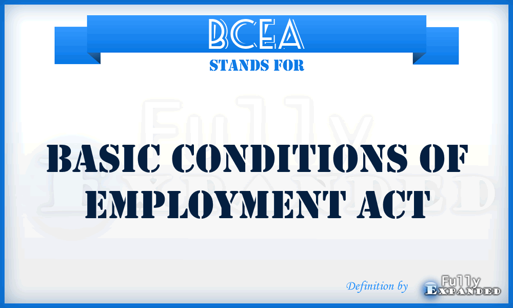 BCEA - Basic Conditions of Employment Act