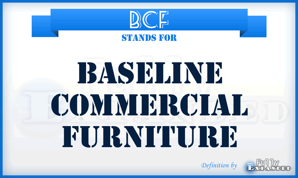 BCF - Baseline Commercial Furniture