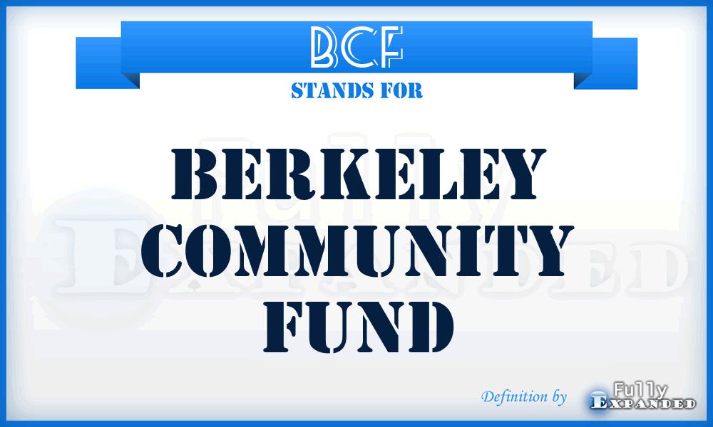 BCF - Berkeley Community Fund