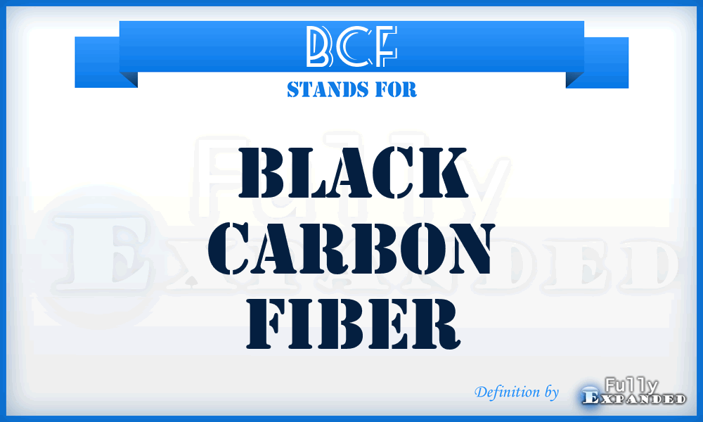 BCF - Black Carbon Fiber