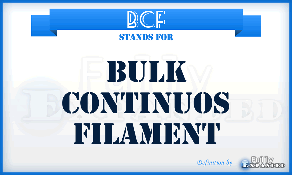 BCF - Bulk Continuos Filament