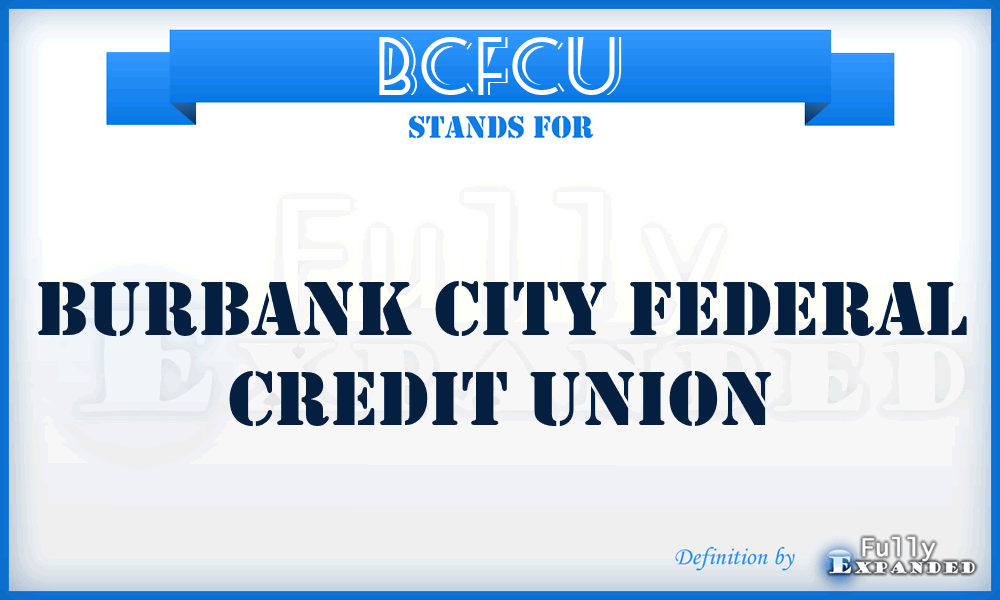 BCFCU - Burbank City Federal Credit Union