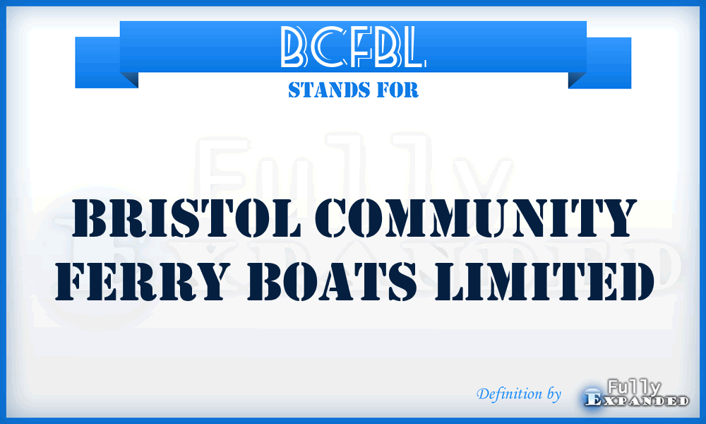 BCFBL - Bristol Community Ferry Boats Limited