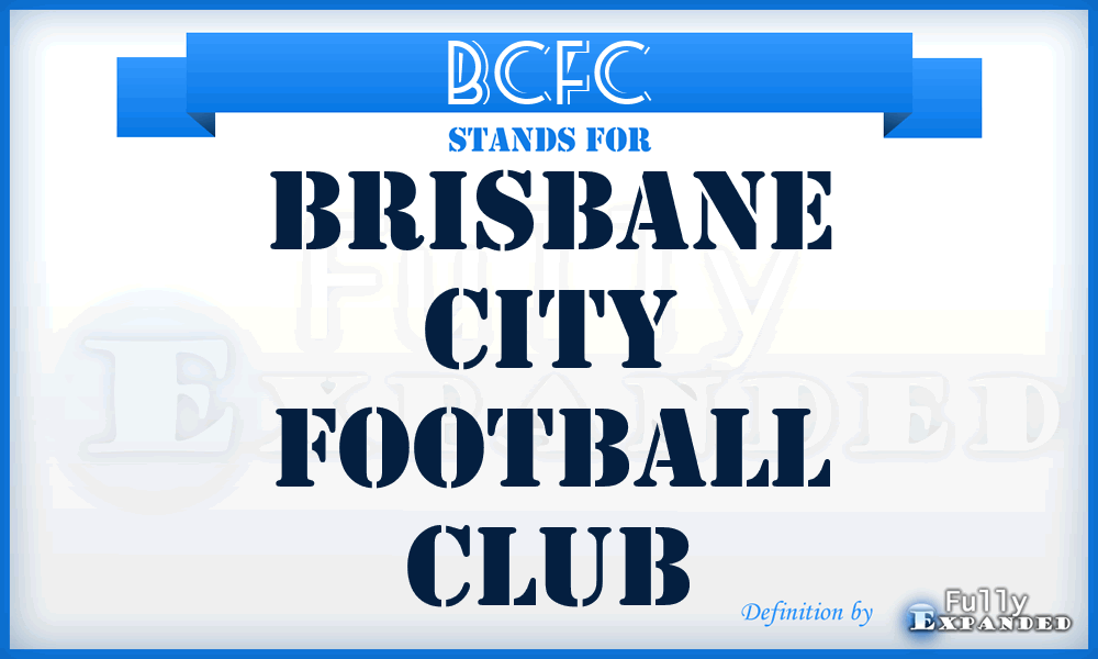 BCFC - Brisbane City Football Club