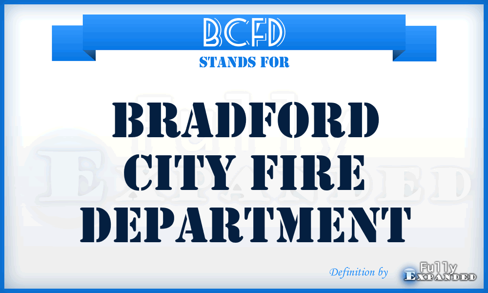 BCFD - Bradford City Fire Department