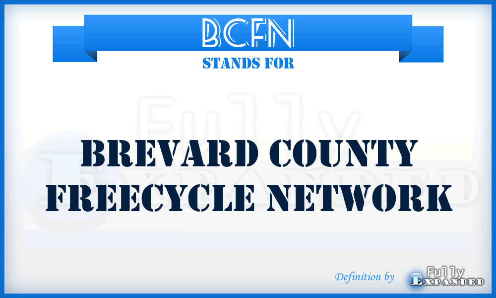 BCFN - Brevard County Freecycle Network