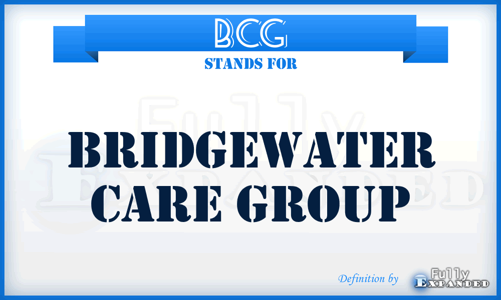 BCG - Bridgewater Care Group