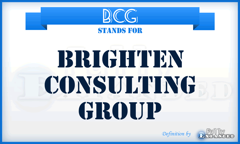 BCG - Brighten Consulting Group