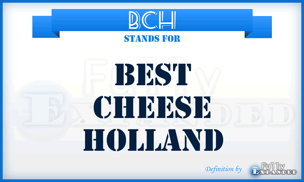 BCH - Best Cheese Holland