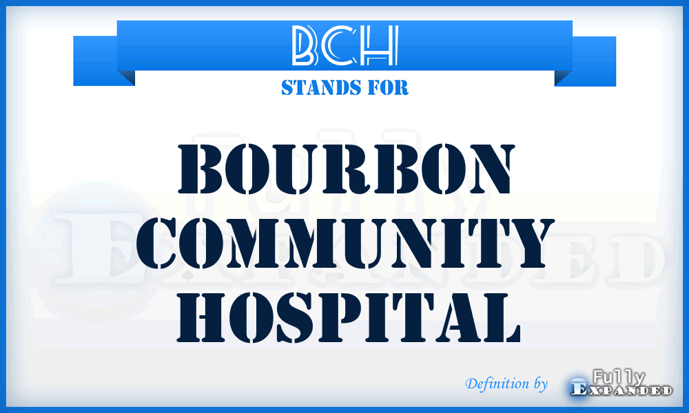 BCH - Bourbon Community Hospital