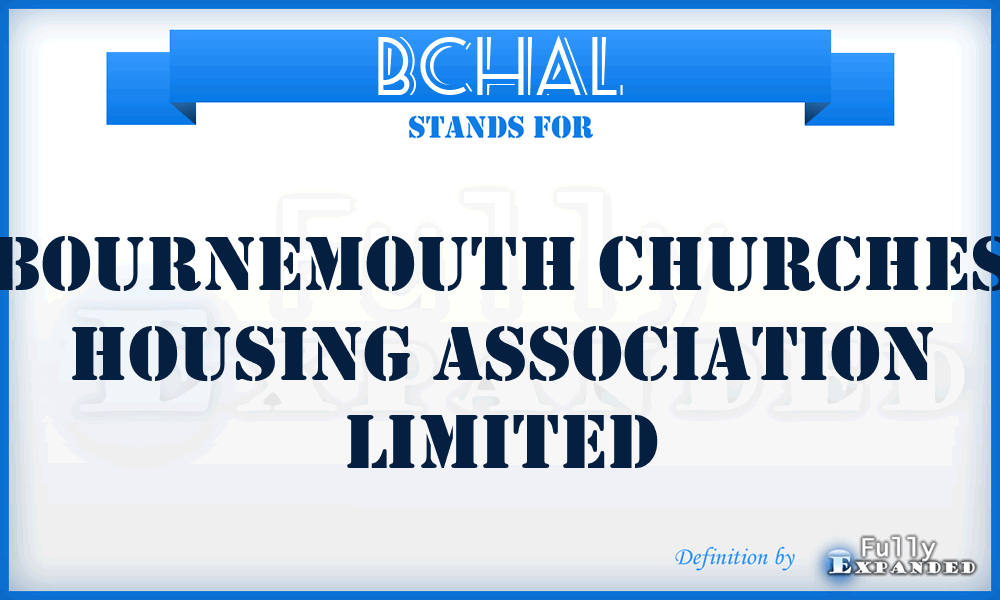 BCHAL - Bournemouth Churches Housing Association Limited