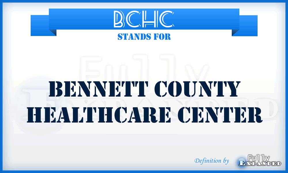 BCHC - Bennett County Healthcare Center