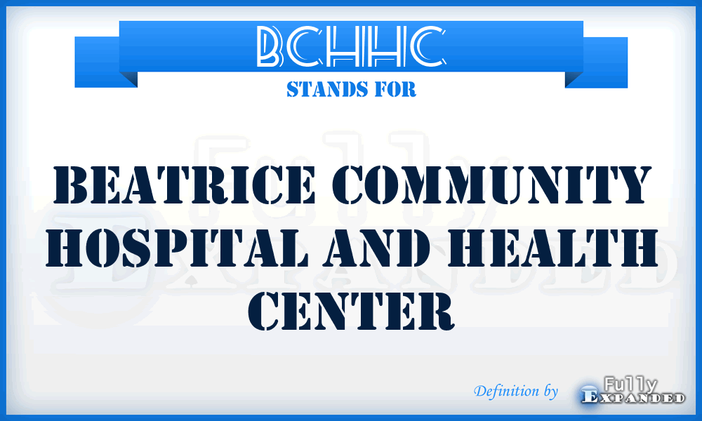 BCHHC - Beatrice Community Hospital and Health Center