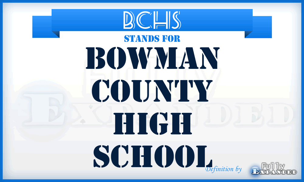 BCHS - Bowman County High School