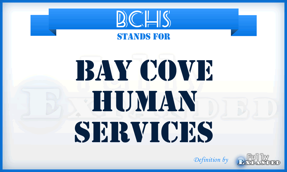 BCHS - Bay Cove Human Services