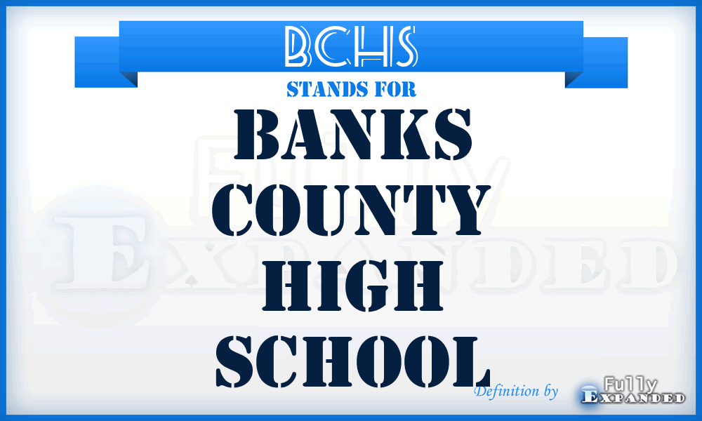 BCHS - Banks County High School