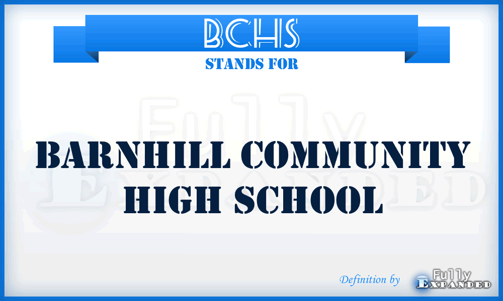 BCHS - Barnhill Community High School