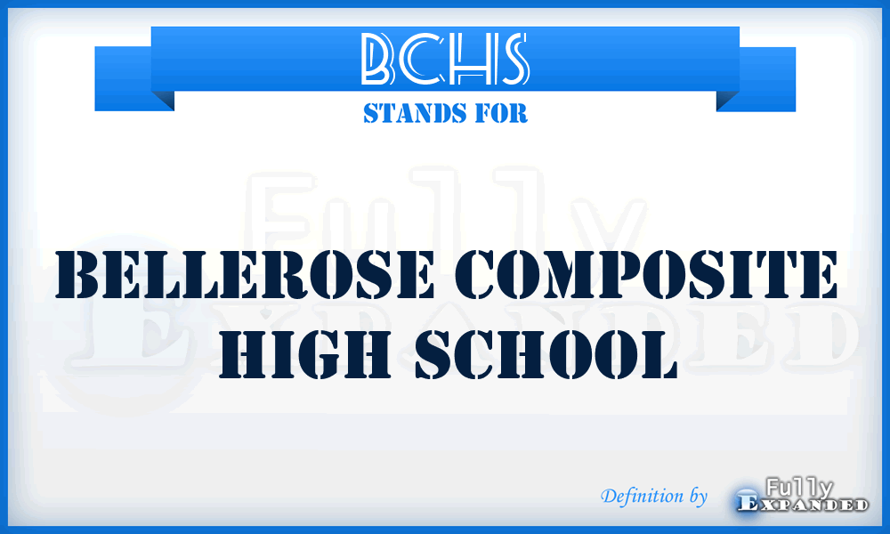BCHS - Bellerose Composite High School