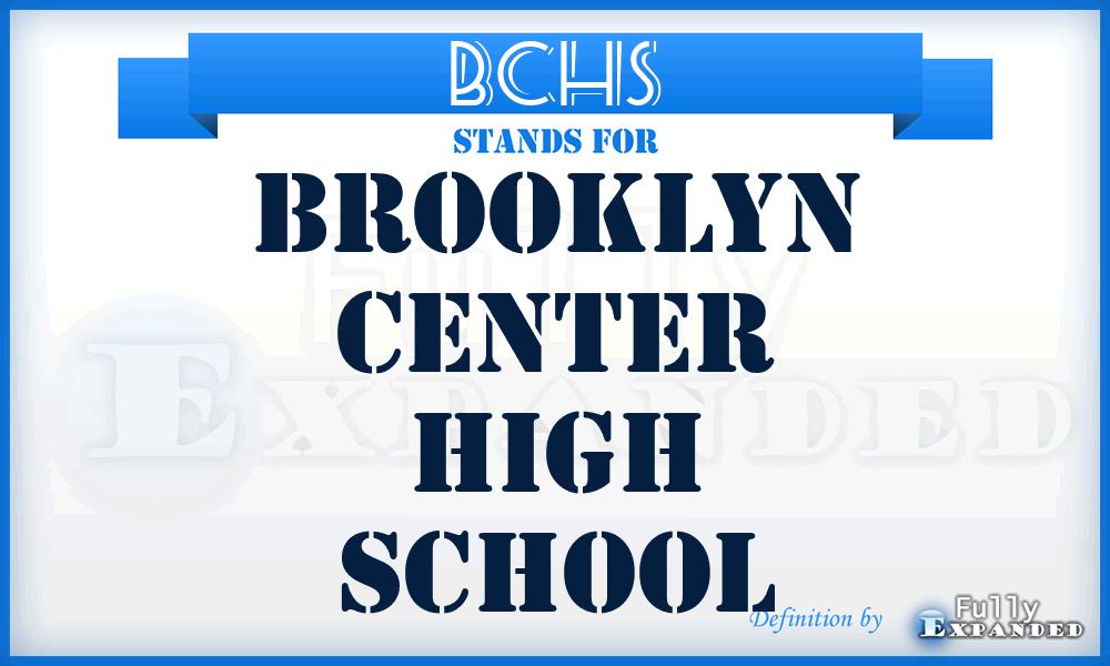BCHS - Brooklyn Center High School