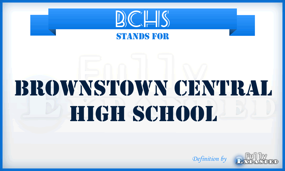 BCHS - Brownstown Central High School