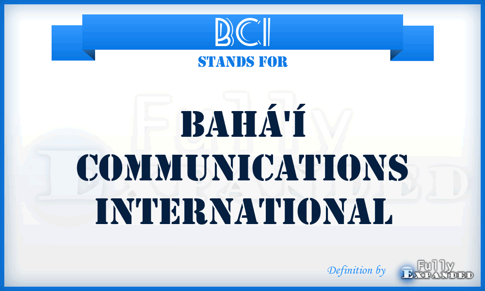 BCI - Bahá'í Communications International
