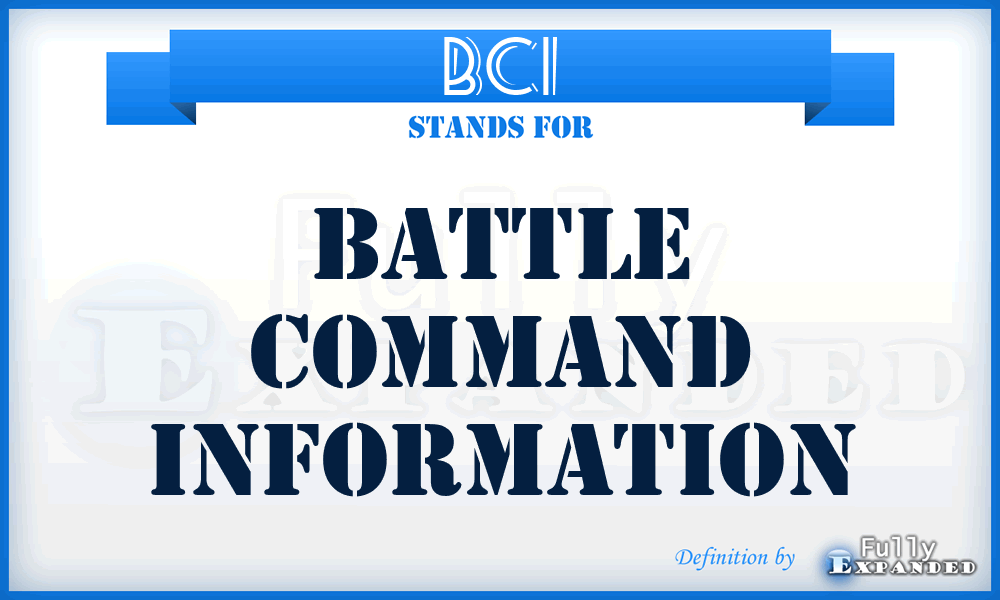 BCI - Battle Command Information