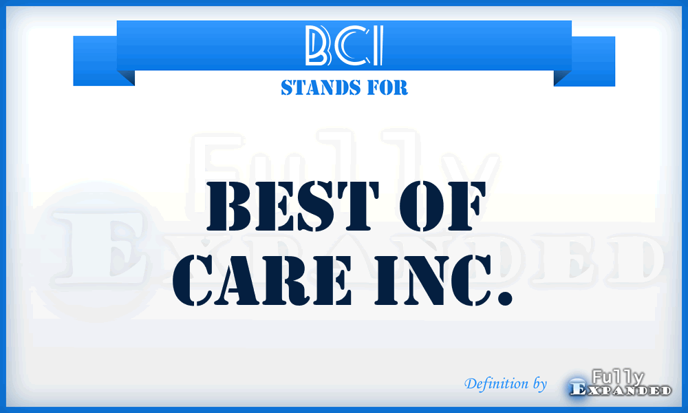 BCI - Best of Care Inc.