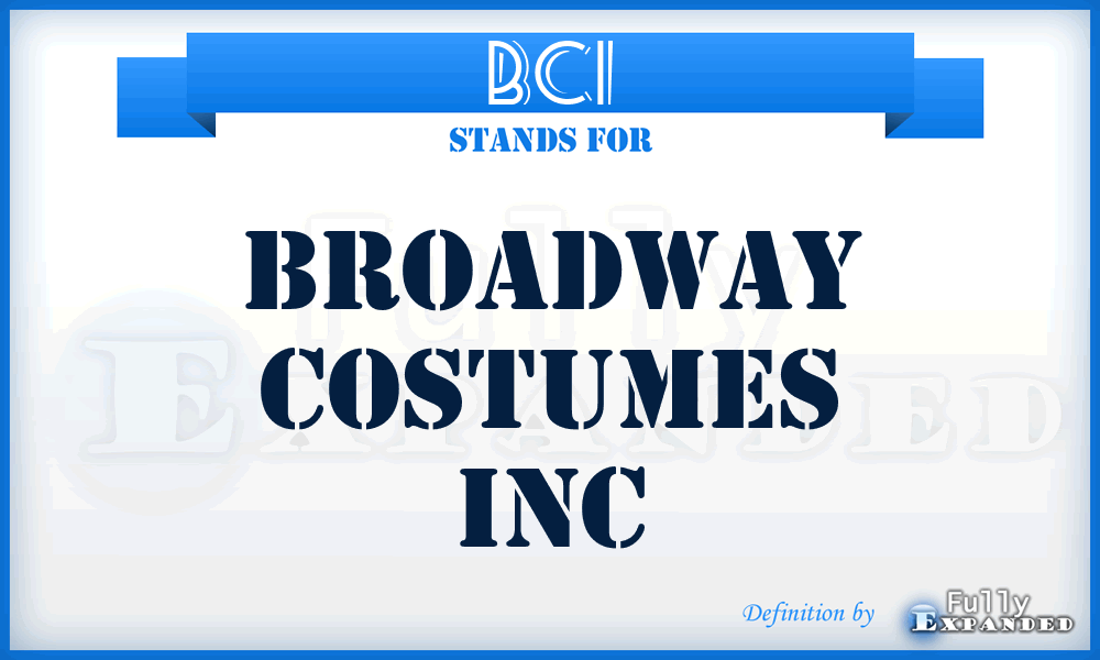 BCI - Broadway Costumes Inc