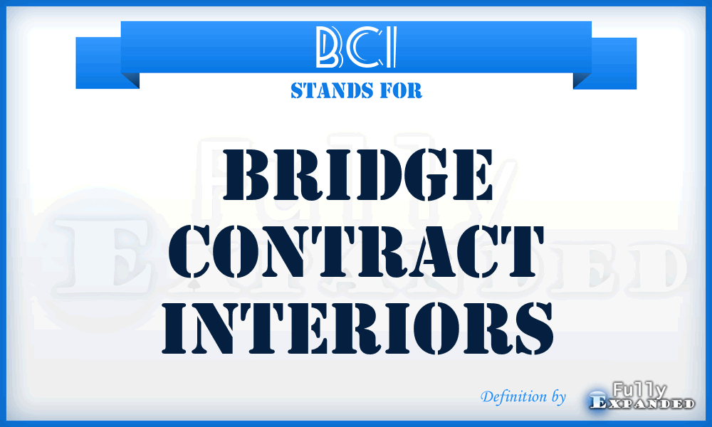 BCI - Bridge Contract Interiors