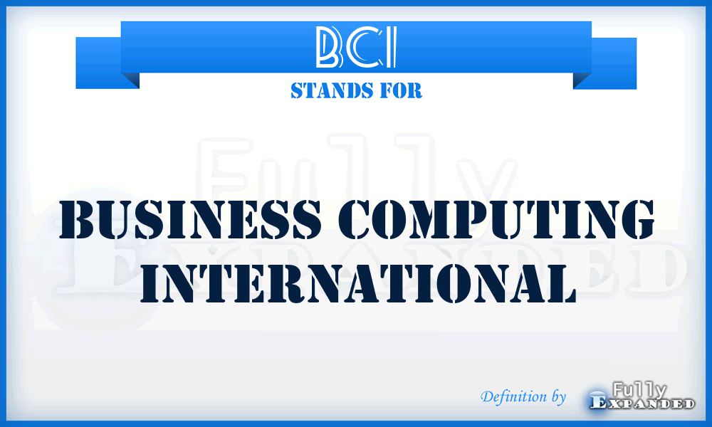 BCI - Business Computing International