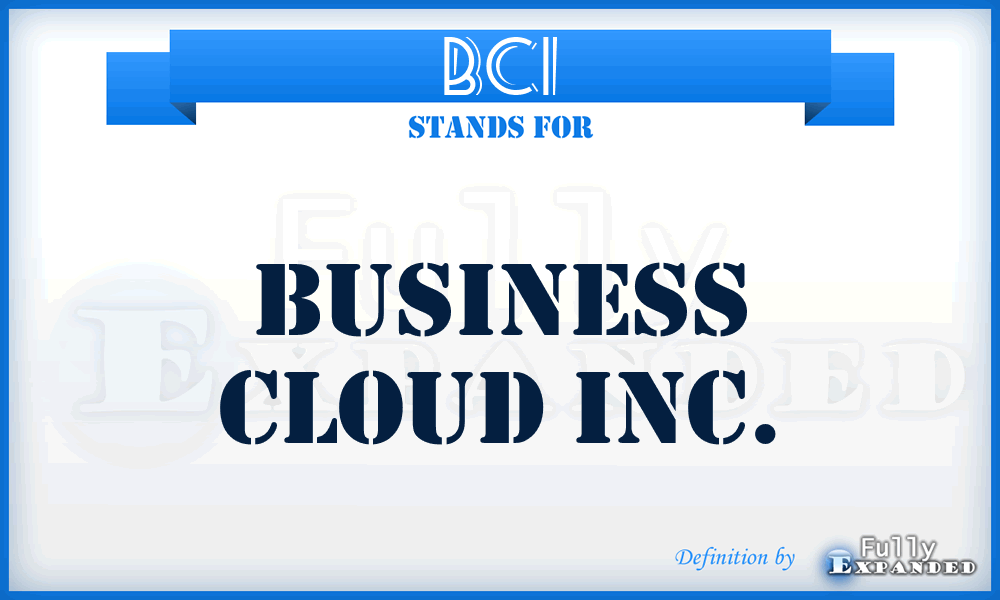 BCI - Business Cloud Inc.