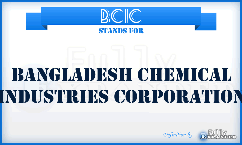 BCIC - Bangladesh Chemical Industries Corporation