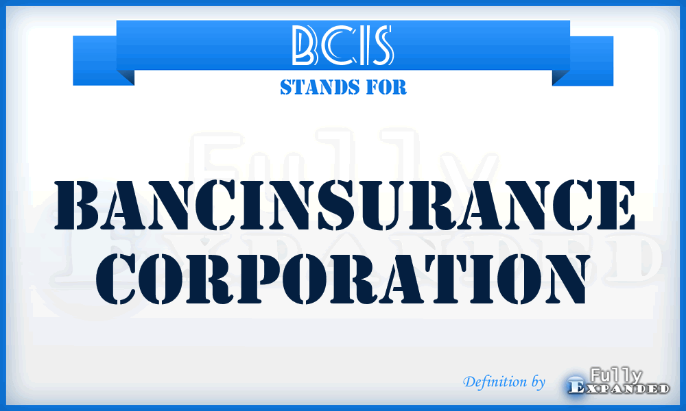 BCIS - BancInsurance Corporation