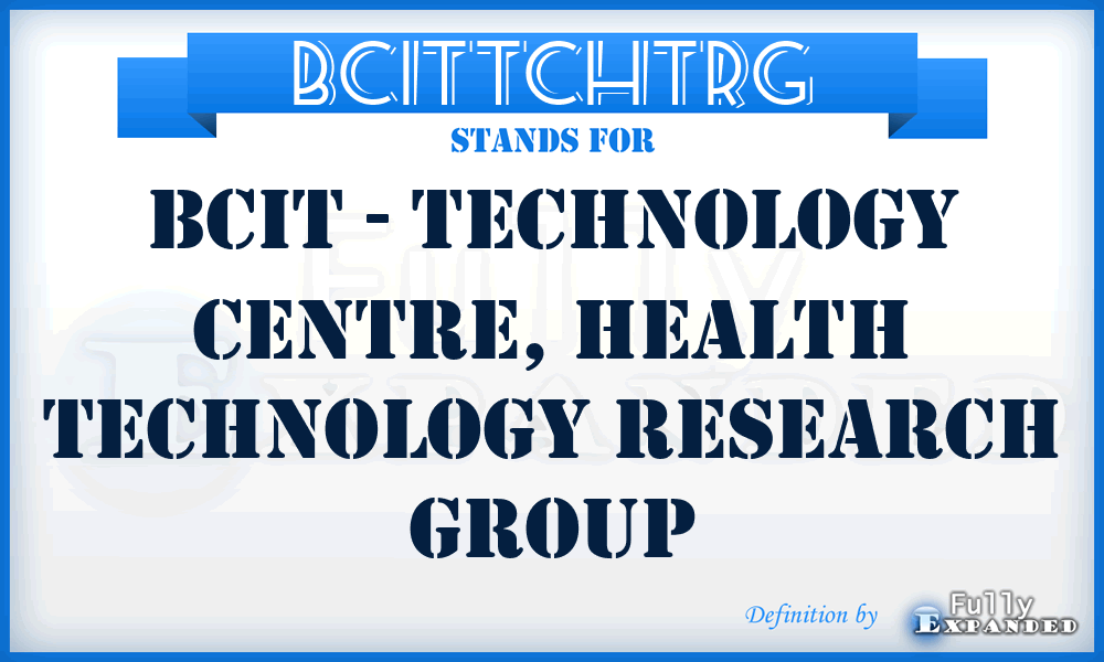 BCITTCHTRG - BCIT - Technology Centre, Health Technology Research Group