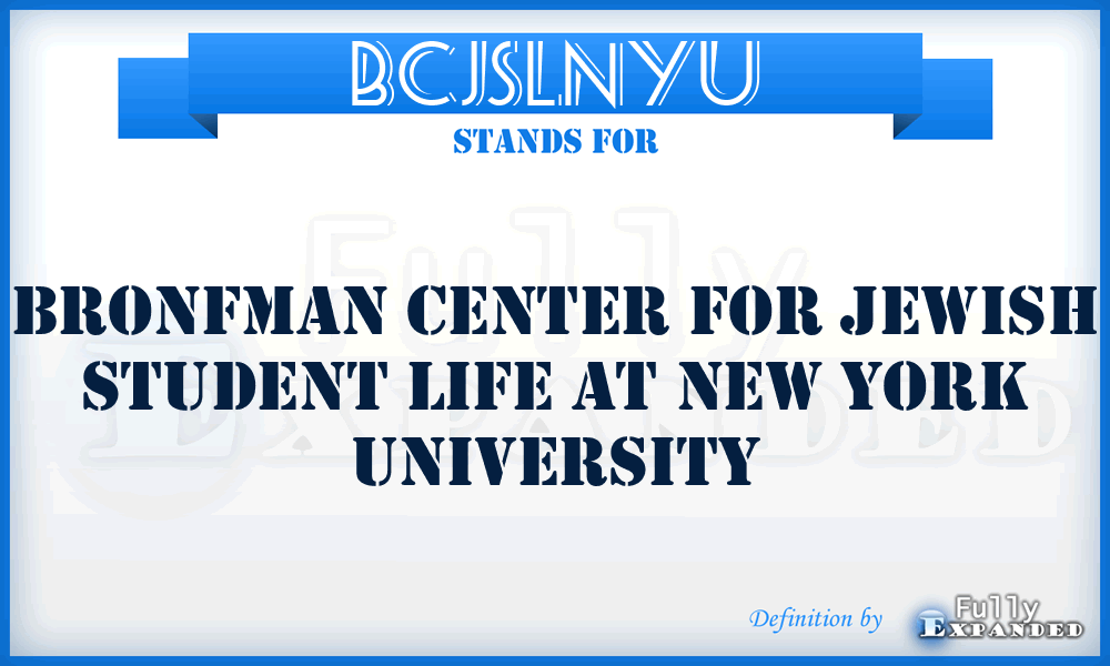 BCJSLNYU - Bronfman Center for Jewish Student Life at New York University