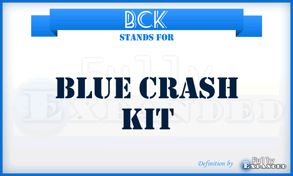 BCK - Blue Crash Kit