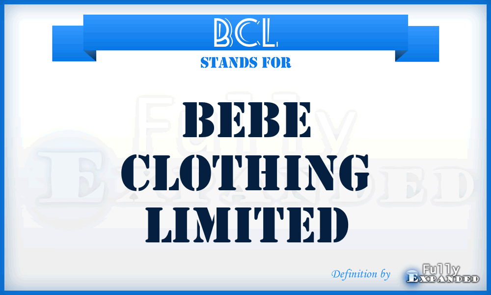 BCL - Bebe Clothing Limited