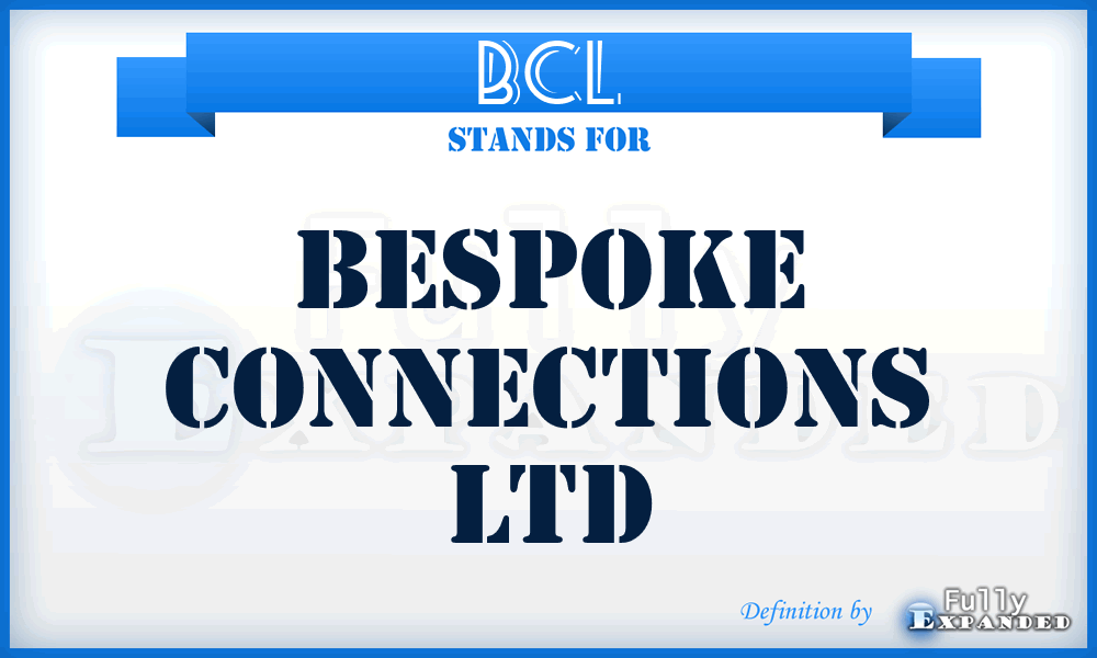 BCL - Bespoke Connections Ltd