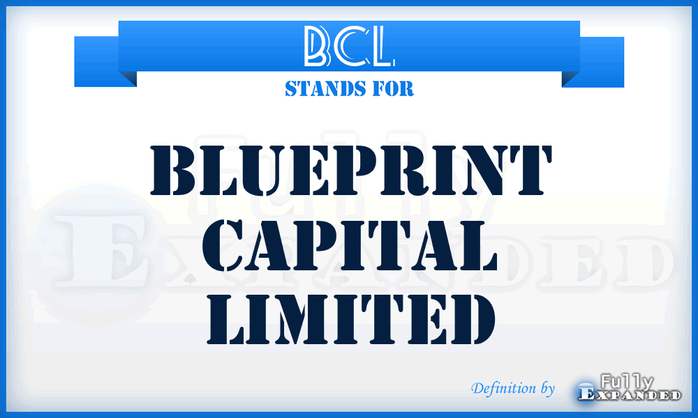 BCL - Blueprint Capital Limited