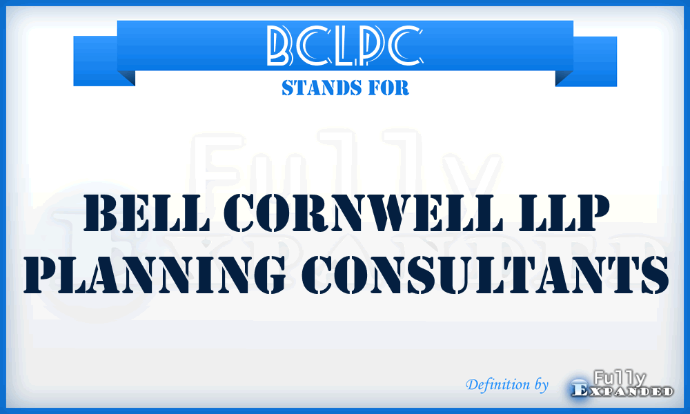 BCLPC - Bell Cornwell LLP Planning Consultants