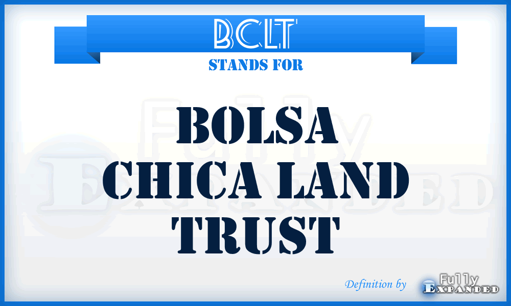 BCLT - Bolsa Chica Land Trust