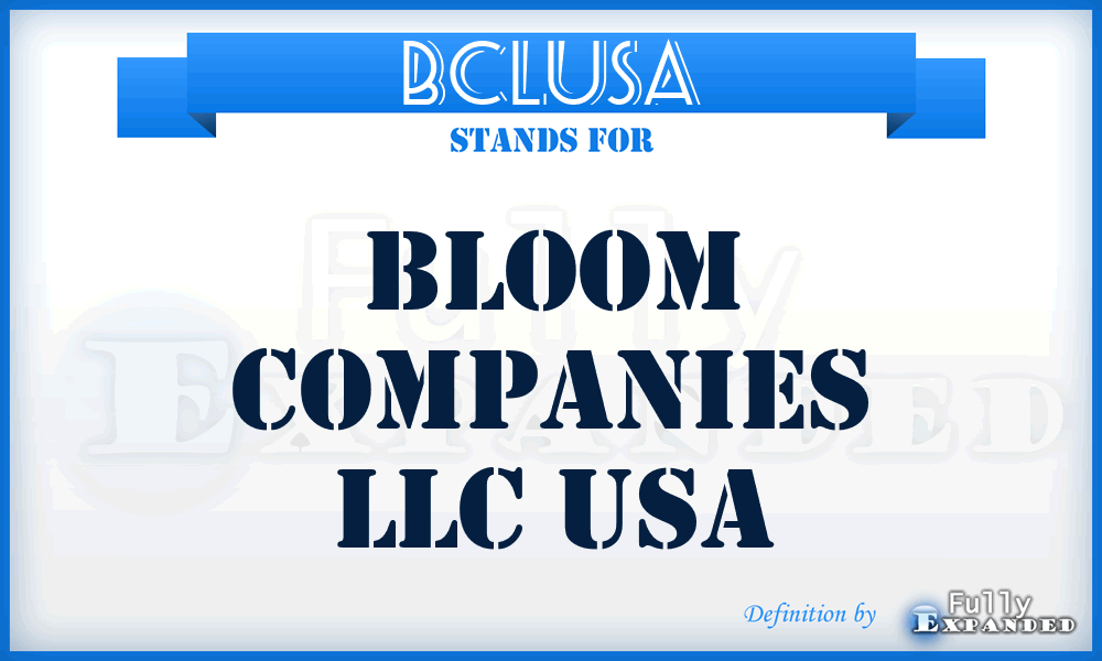 BCLUSA - Bloom Companies LLC USA