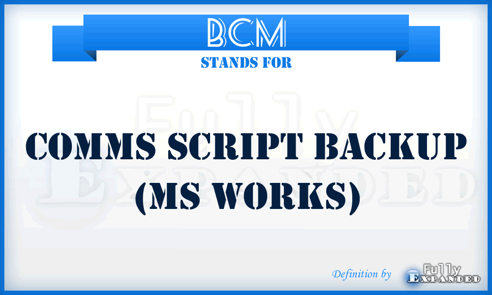 BCM - Comms script backup (MS Works)