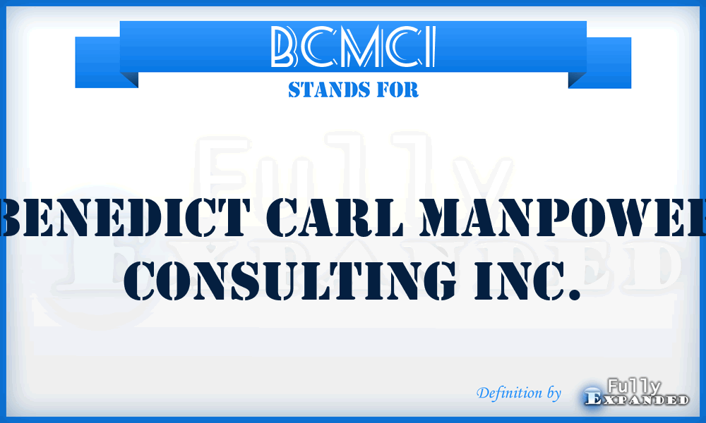 BCMCI - Benedict Carl Manpower Consulting Inc.