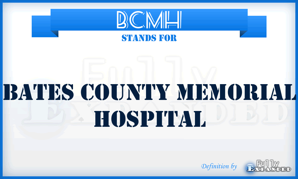 BCMH - Bates County Memorial Hospital